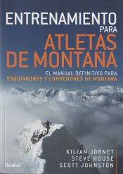 Portada de Entrenamiento para atletas de montaña: El manual definitivo para esquiadores y corredores de montaña