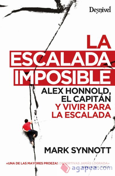 LA ESCALADA IMPOSIBLE: ALEX HONNOLD, EL CAPITÁN Y VIVIR PARA LA ESCALADA