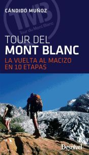Portada de Tour del Montblanc, la vuelta al macizo en 10 etapas