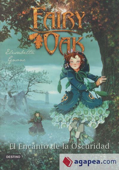 Fairy Oak 2. El encanto de la oscuridad