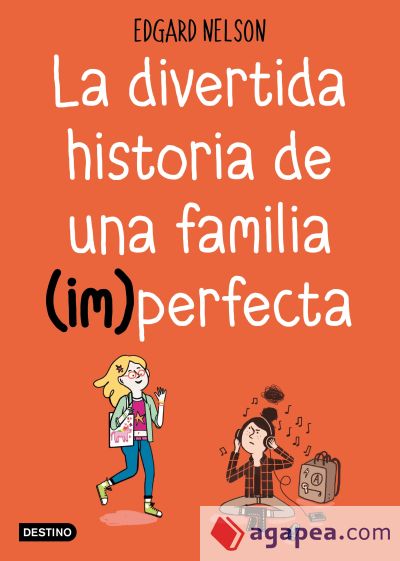 La divertida historia de una familia (im)perfecta