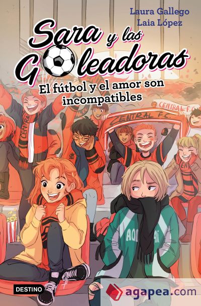 Sara y las Goleadoras 4: El fútbol y el amor son incompatibles