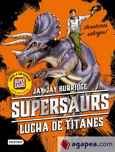 Supersaurs 3. Lucha de titanes