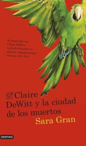 Portada de Claire DeWitt y la ciudad de los muertos