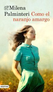 Portada de Como el naranjo amargo