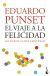 Portada de El viaje a la felicidad, de Eduardo Punset