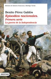 Portada de Episodios nacionales I. La guerra de la independencia