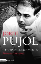 Portada de Historia de una convicción. Memorias (1930-1980)