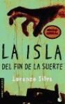 Portada de LA ISLA DEL FIN DE LA SUERTE