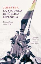 Portada de La Segunda República española. Una crónica, 1931-1936 (Ebook)