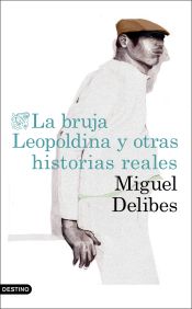 Portada de La bruja Leopoldina y otras historias reales