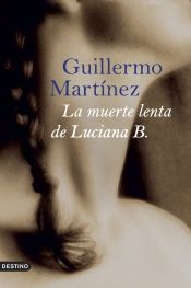 Portada de La muerte lenta de Luciana B