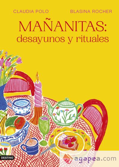 Mañanitas: desayunos y rituales