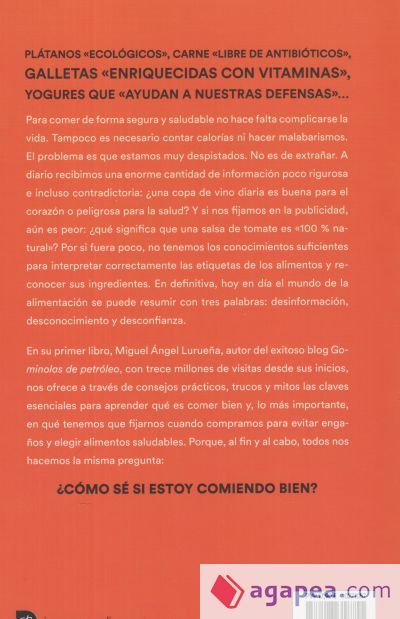 Que no te l&iacute;en con la comida: Una gu&iacute;a imprescindible para saber si est&aacute;s comiendo bien