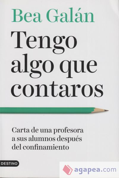 Tengo algo que contaros: Carta de una profesora a sus alumnos después del confinamiento