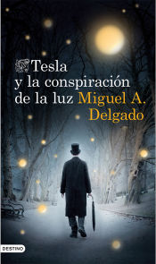 Portada de Tesla y la conspiración de la luz