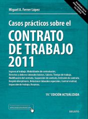 Portada de Casos prácticos sobre el contrato de trabajo 2011