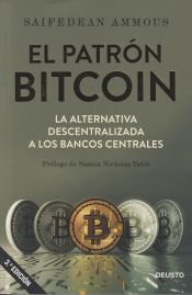 Portada de El patrón Bitcoin: La alternativa descentralizada a los bancos centrales