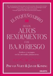 Portada de El pequeño libro de los altos rendimientos con bajo riesgo