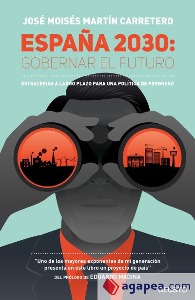 España 2030: Gobernar el futuro