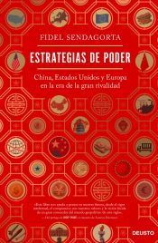 Portada de Estrategias de poder: China, Estados Unidos y Europa en la era de la gran rivalidad