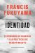 Portada de Identidad, de Francis Fukuyama