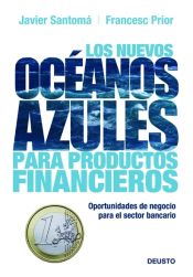 Portada de Los nuevos océanos azules para productos financieros