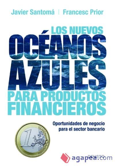Los nuevos océanos azules para productos financieros