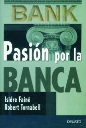 Portada de Pasi&oacute;n por la banca