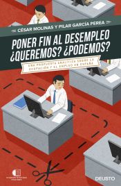 Portada de Poner fin al desempleo ¿queremos? ¿podremos?