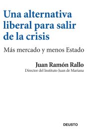 Portada de Una alternativa liberal para salir de la crisis