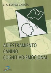 Portada de Adiestramiento canino cognitivo-emocional