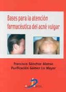 Portada de Bases para la atención farmacéutica del acné vulgar