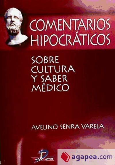 Comentarios hipocráticos sobre la cultura y saber médico