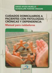 Portada de Cuidados domiciliarios a pacientes con patologías crónicas y dependencia