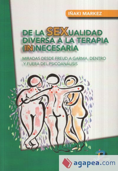 De la SEXualidad diversa a la terapia (in)necesaria