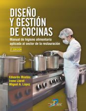 Portada de Diseño y gestión de cocinas: Manual de higiene alimentaria aplicada al sector de la restauración