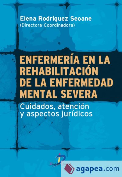 Enfermería en la rehabilitación de la enfermedad mental severa