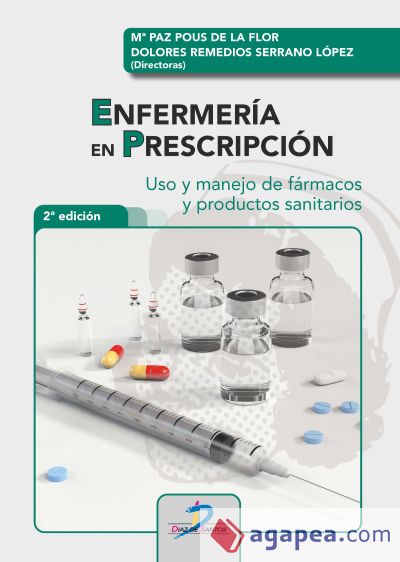 Enfermería en prescripción: Uso y manejo de fármacos y productos sanitarios