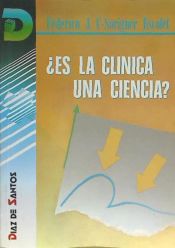 Portada de Es la clínica una ciencia?