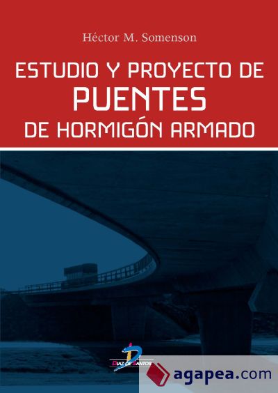 Estudio y proyecto de puentes de Hormigón Armado