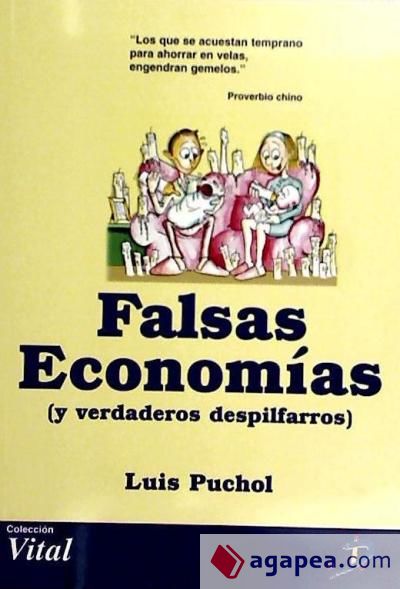 Falsas economías y verdaderos despilfarros