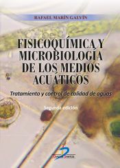 Portada de Fisicoquímica y microbiología de los medios acuáticos: Tratamiento y control de calidad de aguas