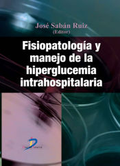 Portada de Fisiopatología y manejo de la hiperglucemica intrahospitalaria