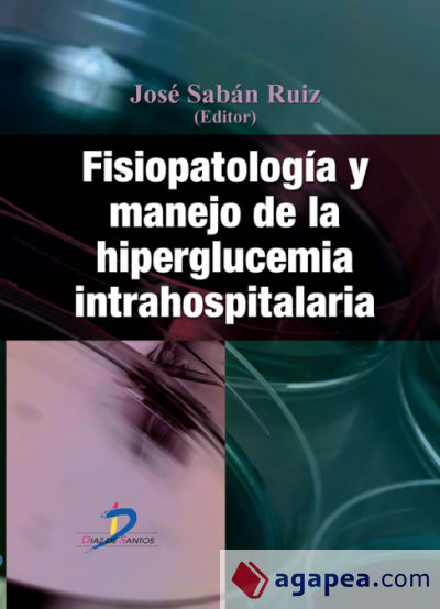 Fisiopatología y manejo de la hiperglucemica intrahospitalaria