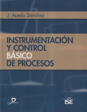 Portada de Instrumentación y control básico de procesos