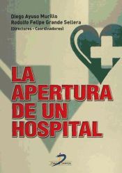 Portada de La apertura de un hospital