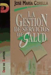 Portada de La gestión de servicios de salud