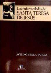 Portada de Las enfermedades de Santa Teresa de Jesús