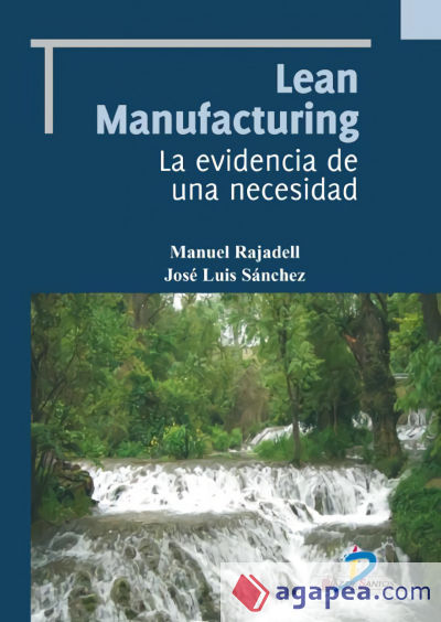 Lean Manufacturing. La evidencia de una necesidad